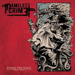 Nameless Crime : Stone the Fool